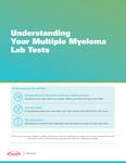 Understanding your multiple myeloma lab tests.